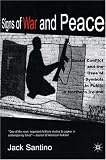 Signs of War and Peace: Social Conflict and the Uses of Symbols in Public in Northern Ireland