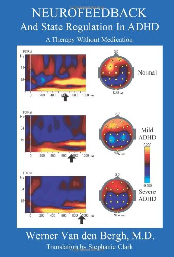 Neurofeedback and State Regulation in ADHD: A Therapy Without Medication