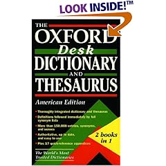 The Oxford Desk Dictionary and Thesaurus
