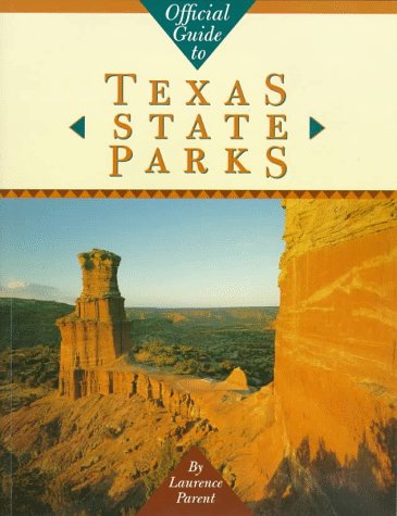 official guide to texas state parks learn about texas