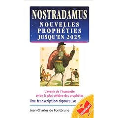 Nostradamus : les nouvelles propheties
