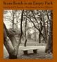 Stone Bench In An Empty Park