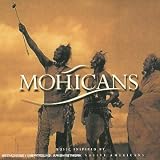 Mohicans : Music Inspired By The Deep Spirit Of Native Americans