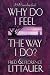 Why Do I Feel the Way I Do?: A Self-Counseling Guide