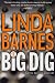 The Big Dig: A Carlotta Carlyle Mystery