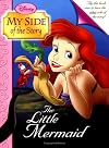 Disney Princess: My Side of the Story - The Little Mermaid/Ursula - Book #3 (My Side of the Story (Disney))