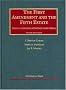 The First Amendment and the Fifth Estate: Regulation of Electronic Mass Media (University Casebook)