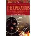 The Operators: On the Streets with Britain's Most Secret Service (Pen & Sword Military Classics)
