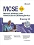 MCSE Training Kit (Exam 70-223): Microsoft Windows 2000 Advanced Server Clustering Service (MCSE Training Kits)