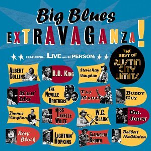 CD-Charts  Search : Big Blues Extravaganza!: The Best of Austin City Limits