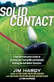 Solid Contact: A Top Instructor's Guide to Learning Your Swing DNA and Instantly Striking the Ball Better Than Ever