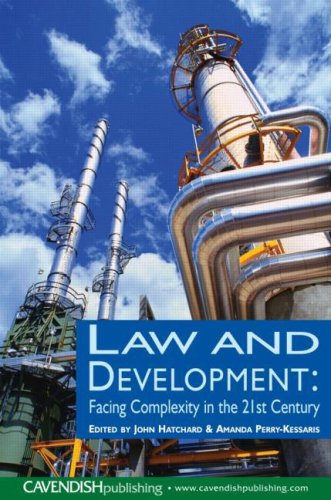 Law and Development: Facing Complexity in the 21st Century (New links)