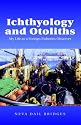 Ichthyology and Otoliths