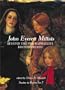 John Everett Millais: Beyond the Pre-Raphaelite Brotherhood