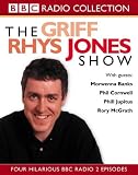 The "Griff Rhys Jones Show" (BBC Radio Collection)