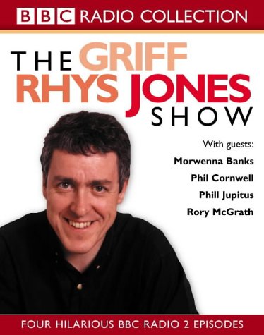 The "Griff Rhys Jones Show" (BBC Radio Collection)