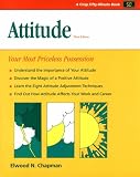 Attitude: Your Most Priceless Possession (A Fifty-Minute Series Book)