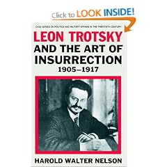 Leon Trotsky and the Art of Insurrection 1905-1917