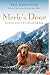 Merle's Door: Lessons from a Freethinking Dog