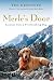 Merle's Door: Lessons from a Freethinking Dog