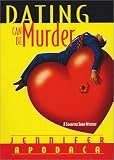 Dating Can Be Murder: A Samantha Shaw Mystery (Samantha Shaw Mysteries)