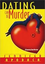 Dating Can Be Murder: A Samantha Shaw Mystery (Samantha Shaw Mysteries)