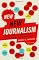 The New New Journalism: Conversations with America's Best Nonfiction Writers on Their Craft