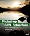 Bücher : Photoshop; RAW; Fotoschule