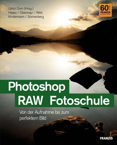 Produkt-Bild: Photoshop; RAW; Fotoschule