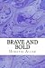 Brave and Bold