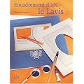 Encadrement d'art : Le lavis
