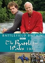Battlefield Britain - Battle For Wales 1403 [DVD]