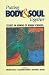 Books : Putting Body & Soul Together: Essays in Honor of Robin Scroggs