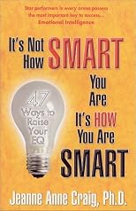 It's Not How SMART You Are It's HOW You Are Smart