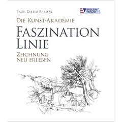Die Kunst-Akademie. Faszination Linie: Zeichnung neu erleben