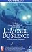Le Monde du silence