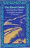 The Road Guide: Sleeping Bear Dunes National Lakeshore (Sleeping Bear Dunes)