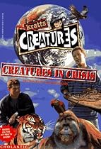 Creatures in Crisis (Kratts' Creatures)