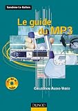 Le Guide du MP3 (+ CD-ROM)
