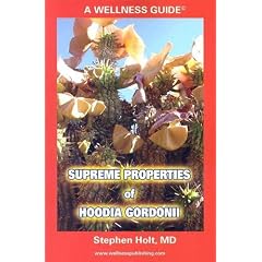 Supreme Properties of Hoodia Gordonii: Part of a New Weight Control Revolution in the Combat Against the Metabolic Syndrome X (y and Z ...)