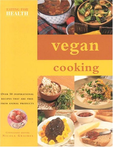 Vegan Cooking (Eating for Health)