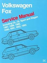 Volkswagen Fox Service Manual 1987, 1988, 1989, 1990, 1991, 1992, 1993 Including Gl, Gl Sport and Wagon (Volkswagen)