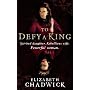 To Defy a King