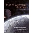 Planetary System, The (3rd Edition) by David Morrison and Tobias Owen