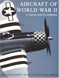 Books : Aircraft of World War II: A Visual Encyclopedia