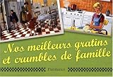 Livres Recette de L�gumes - Nos meilleurs gratins et crumbles de famille