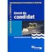 Livret du candidat. Formation � la conduite des bateaux de plaisance � moteur