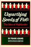 Unearthing Seeds of Fire: The Idea of Highlander