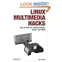 Linux Multimedia Hacks