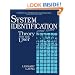 System Identification: Theory for the User (Prentice Hall Information and System Sciences Series)